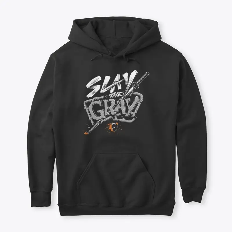 Slay the Gray